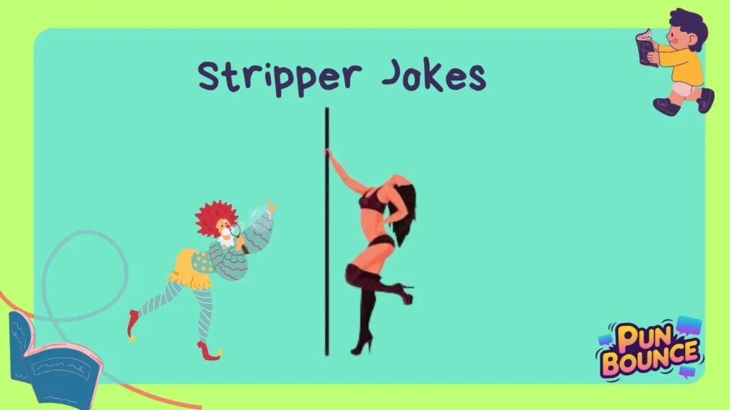 Stripper Jokes